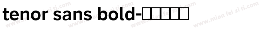tenor sans bold字体转换